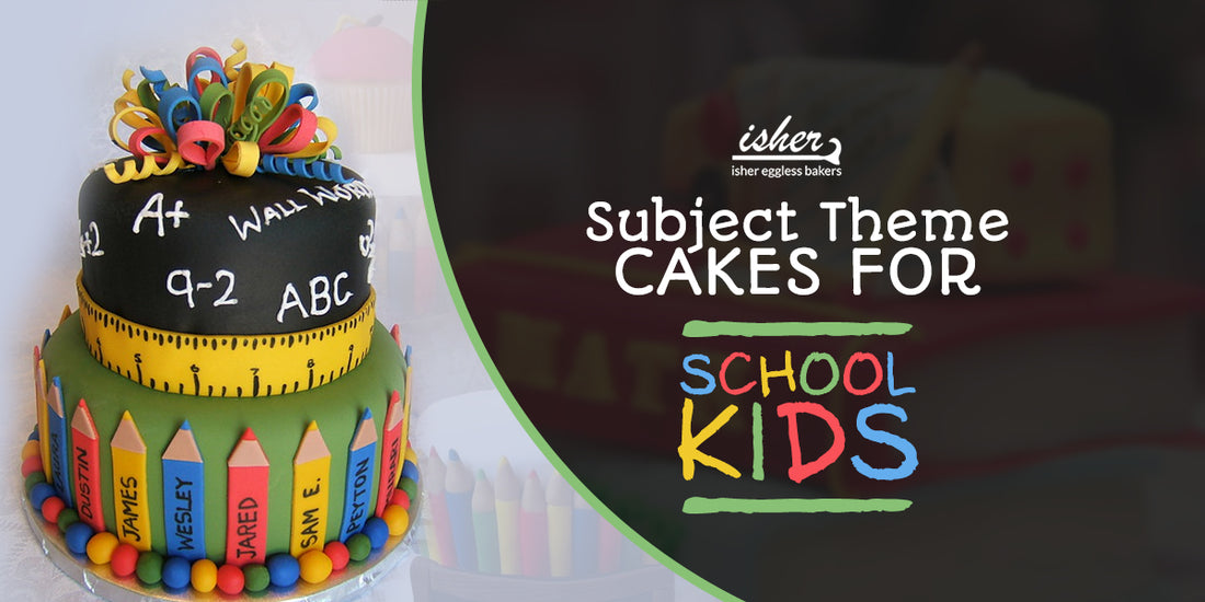 SUBJECT THEME CAKES FOR SCHOOL KIDS