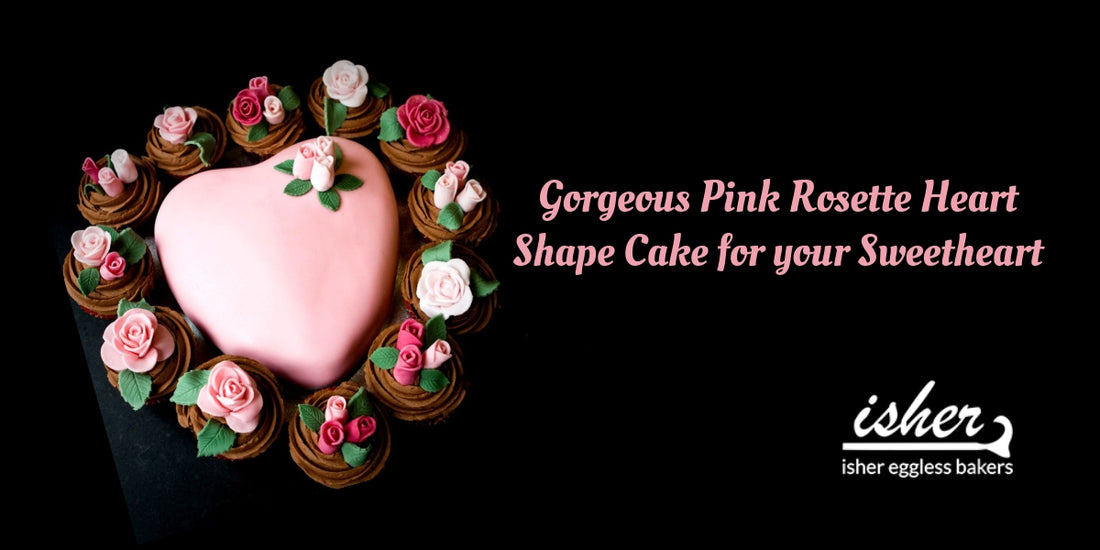 GORGEOUS HEART SHAPE ROSETTE CAKE FOR YOUR SWEETHEART !!