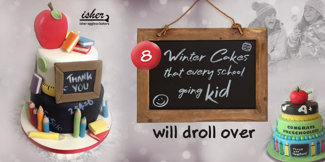 8 WINTER CAKES THAT EVERY SCHOOL GOING KID WILL DROOL OVER - Isher Eggless Bakers
