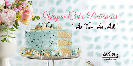 VEGAN CAKE DELICACIES ARE AS YUM AS ALL!