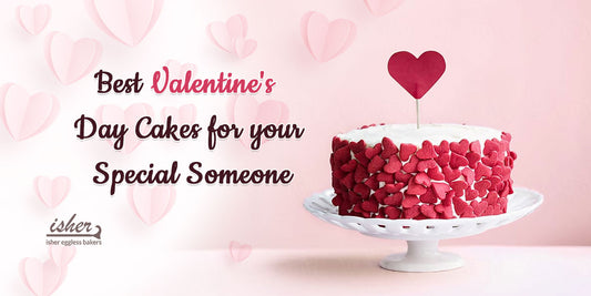 BEST VALENTINE'S DAY CAKES FOR YOUR SPECIAL SOMEONE