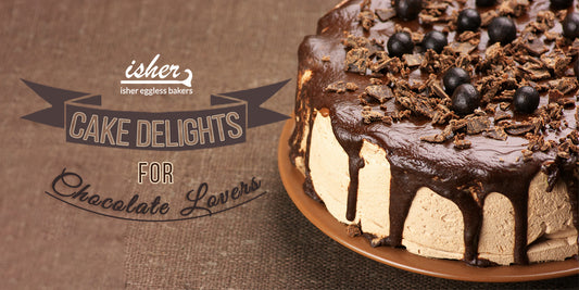 CAKE DELIGHTS FOR CHOCOLATE LOVERS!